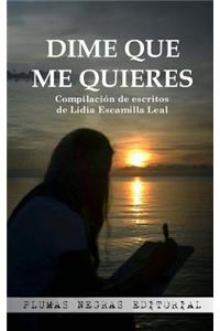 Dime que me quieres