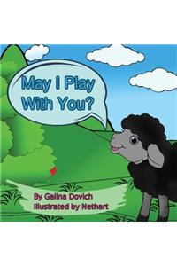 May I Play with You?
