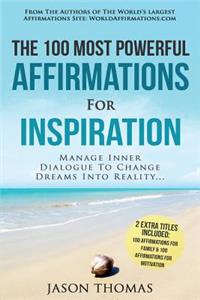 Affirmation the 100 Most Powerful Affirmations for Inspiration 2 Amazing Affirmative Books Included for Family & Motivation