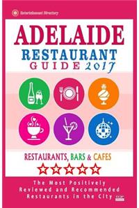 Adelaide Restaurant Guide 2017