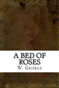A Bed of Roses