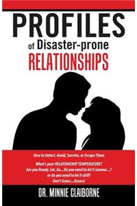 Profiles of Disaster-Prone Relationships