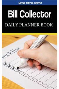 Bill Collector Daily Planner Book