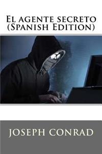 El agente secreto (Spanish Edition)