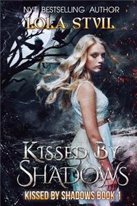 Kissed By Shadows