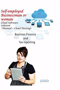 Self-employed Businessman or woman. Cloud Solution Software (Manual + Cloud Hosting)