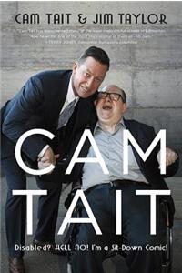 CAM Tait: Disabled? Hell No! I'm a Sit-Down Comic!