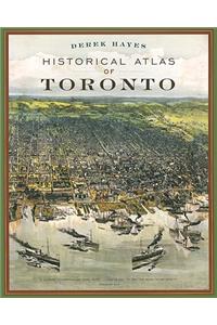 Historical Atlas of Toronto