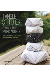 Tangle Stitches for Quilters and Fabric Artists