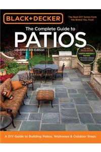 Black + Decker the Complete Guide to Patios