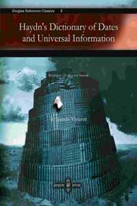 Haydn's Dictionary of Dates and Universal Information