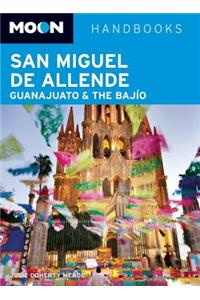 Moon San Miguel de Allende, Guanajuato and the Bajio