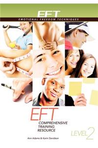 Eft Level 2 Comprehensive Training Resource
