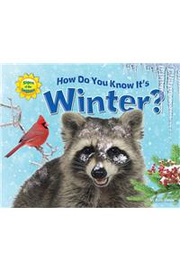 How Do You Know It's Winter?