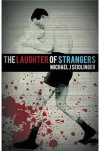 Laughter of Strangers