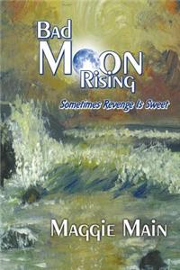 Bad Moon Rising