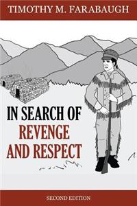 In Search of Revenge and Respect