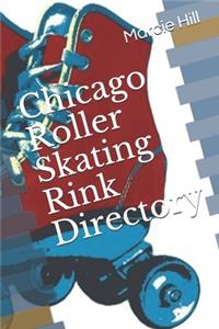 Chicago Roller Skating Rink Directory