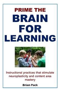 Prime the Brain for Learning