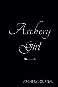 Archery Girl - Archery Journal