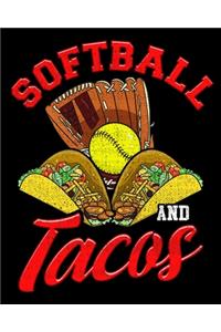 Softball And Tacos