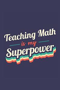 Teaching Math Is My Superpower