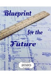Blueprint for the Future 2020 Calendar Planner