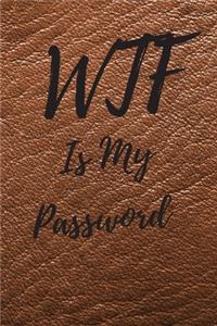 WTF Is My Password