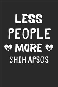 Less People More Shih Apsos