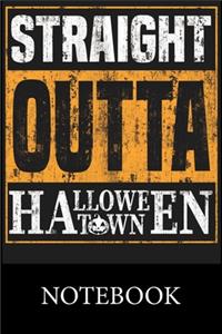 Straight Outta Halloween Town Notebook