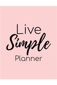 Live Simple Planner: 2020 Weekly Planner Entrepreneur Journal -Notebook- for weekly goal Gift for a business MOM, Women