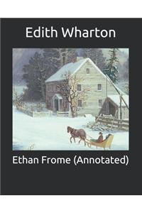 Ethan Frome (Annotated)