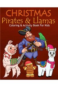 Christmas Pirates & Llamas Coloring & Activity Book For Kids