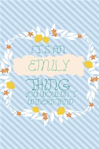 It's an Emily Thing You Wouldn't Understand