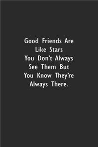 Good Friends are Like Stars