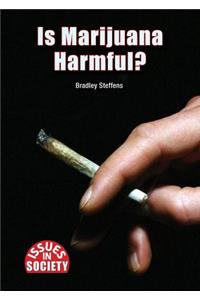 Is Marijuana Harmful?