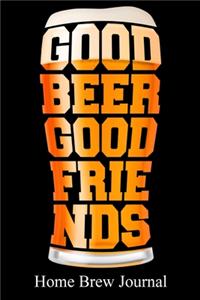 Good Beer Good Friends