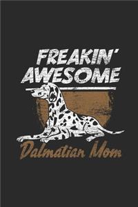 Freaking Awesome Dalmatian Mom