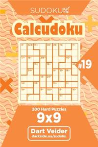 Sudoku Calcudoku - 200 Hard Puzzles 9x9 (Volume 19)