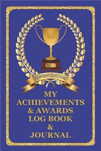 My Achievements & Awards Log Book & Journal