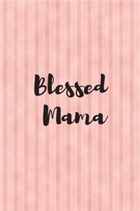 Blessed Mama