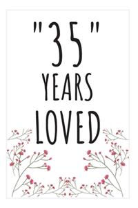 Years Loved Notebook