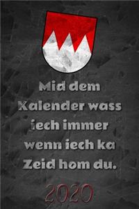 Mid dem Kalender wass iech immer wenn iech ka Zeid hom du. 2020