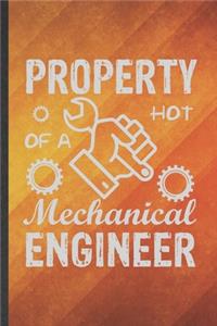 Property of a Hot Mechanical Engineer