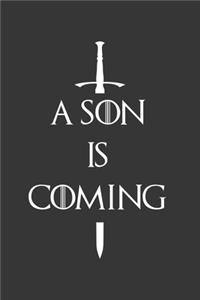 A Son Is Coming Notebook