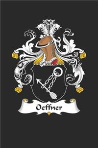 Oeffner: Oeffner Coat of Arms and Family Crest Notebook Journal (6 x 9 - 100 pages)