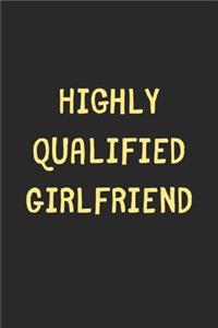 Highly Qualified Girlfriend