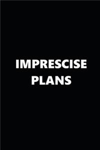 2020 Weekly Planner Funny Humorous Imprecise Plans 134 Pages