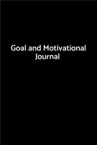 Goal and Motivational Journal