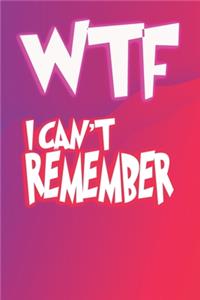 WTF I Can't Remember: An Organizer for All Your Passwords and Shit